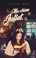 Ma chère Juliet, (French Edition) B0CDFKZVHB Book Cover