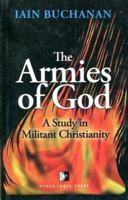 Armies of God: Study in Militant Christianity 8185569819 Book Cover