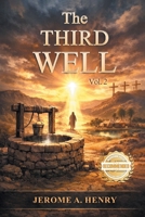 The Third Well (The Well with the Holy Name) 196573281X Book Cover