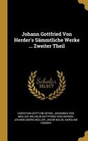 Johann Gottfried Von Herder's S�mmtliche Werke ... Zweiter Theil 1279932481 Book Cover