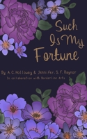 Such Is My Fortune 1912312069 Book Cover