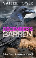 December's Barren (Fairy Glen Suspense) 1736739557 Book Cover
