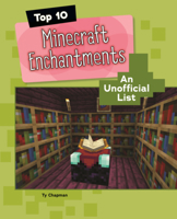 Top 10 Minecraft Enchantments: An Unofficial List (Searchlight Books B0GN5VZLY3 Book Cover