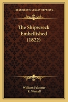 The Shipwreck Embellished 1437065783 Book Cover