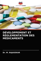 DÉVELOPPEMENT ET RÉGLEMENTATION DES MÉDICAMENTS 6203673692 Book Cover