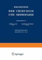 Ergebnisse Der Chirurgie Und Orthopadie: Neunzehnter Band 3642893678 Book Cover