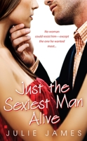 Just the Sexiest Man Alive 0425224201 Book Cover
