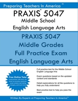 PRAXIS 5047 Middle School English Language Arts 1537193023 Book Cover