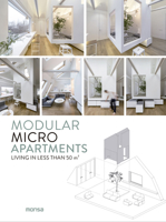 MODULAR MICRO APARTMENTS: LIVING IN LESS THAN 50M2 (Spanish Edition) 841755792X Book Cover