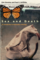 Sex and Death: An Introduction to Philosophy of Biology (Science and Its Conceptual Foundations series) 0226773043 Book Cover