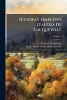 Œuvres Complètes D'alexis De Tocqueville, Volume 3 1147683026 Book Cover