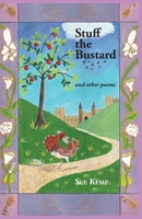 Stuff the Bustard: and other poems 1906978816 Book Cover