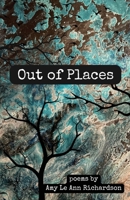 Out of Places: Poems 1963110137 Book Cover