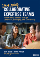 Developing Collaborative Expertise Teams: Transforming Schools Through Coherence, Belonging, and Consistency B0G5Y9NFGS Book Cover