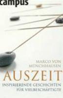 Auszeit: Inspirierende Geschichten für Vielbeschäftigte 3593379147 Book Cover