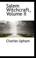 Salem Witchcraft Volume 2 1511450185 Book Cover