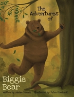 The Adventures of Biggie Bear 1960157906 Book Cover