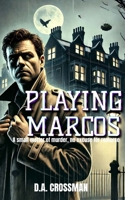 Playing Marcos B0DPN2Z9QR Book Cover