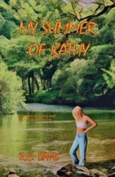My Summer Of Kathy B0FLKJVP83 Book Cover