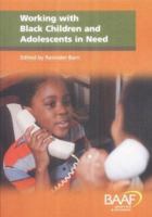 Working with Black Children and Adolescents in Need 1873868715 Book Cover