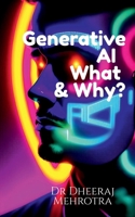 Generative AI- What & Why? B0CKC35N62 Book Cover