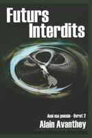 Futurs Interdits B088N5G4ZS Book Cover