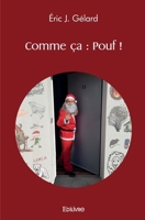 Comme ça: Pouf ! (French Edition) 2414473177 Book Cover