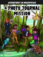 A Photo Journal Mission 1496579542 Book Cover