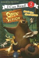 Open Season: Meet the Characters (I Can Read Book 2) 0060846062 Book Cover