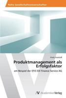 Produktmanagement ALS Erfolgsfaktor 3639451295 Book Cover