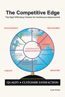 The Competitive Edge: The Eight Efficiency Factors for Continuous Improvement 1418401285 Book Cover