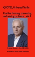 Positive thinking, preventing and solving problems: The best and useful ideas of how to think positive 1451555709 Book Cover