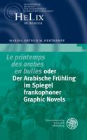 'le Printemps Des Arabes En Bulles' Oder Der Arabische Fruhling Im Spiegel Frankophoner Graphic Novels 3825366847 Book Cover