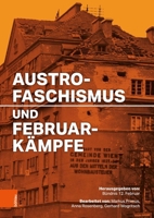 Austrofaschismus und Februarkampfe 3205221389 Book Cover