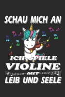 Schau mich an ich spiele Violine mit Leib und Seele: Kalenderbuch 2020-A5 Format auf 112 Seiten für Musikfans (German Edition) 1656777398 Book Cover