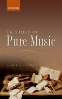 Critique of Pure Music 0199682712 Book Cover