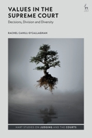 Values in the Supreme Court: Decisions, Division and Diversity 1509954767 Book Cover