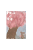 Petals of Hope 1957604867 Book Cover