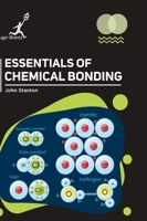 Essentials of Chemical Bonding 1787152936 Book Cover