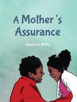 A Mother's Assurance 0692280502 Book Cover