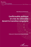 Conflictualité politique et crise de rationalité durant la transition congolaise (Études Africaines) (French Edition) 2343199922 Book Cover