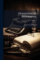 Franzosische Biographie, Volume 1 124722466X Book Cover