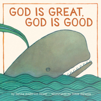 God Is Great, God Is Good 1419740946 Book Cover