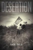 Desertion: In the Time of Vietnam 0618091556 Book Cover