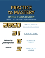 Practice to Mastery: United States History 1965630316 Book Cover