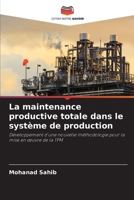 La maintenance productive totale dans le système de production (French Edition) 6208244382 Book Cover