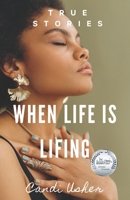 When Life is Lifing B0FFDZMMV7 Book Cover