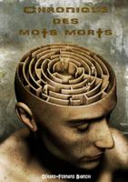 Chronique des mots morts (French Edition) 0244146330 Book Cover