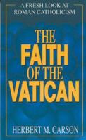 Faith of the Vatican 0852343450 Book Cover