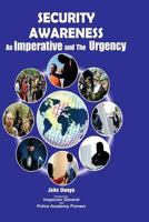 Security Awareness: An Imperative and the Urgency 1979752214 Book Cover